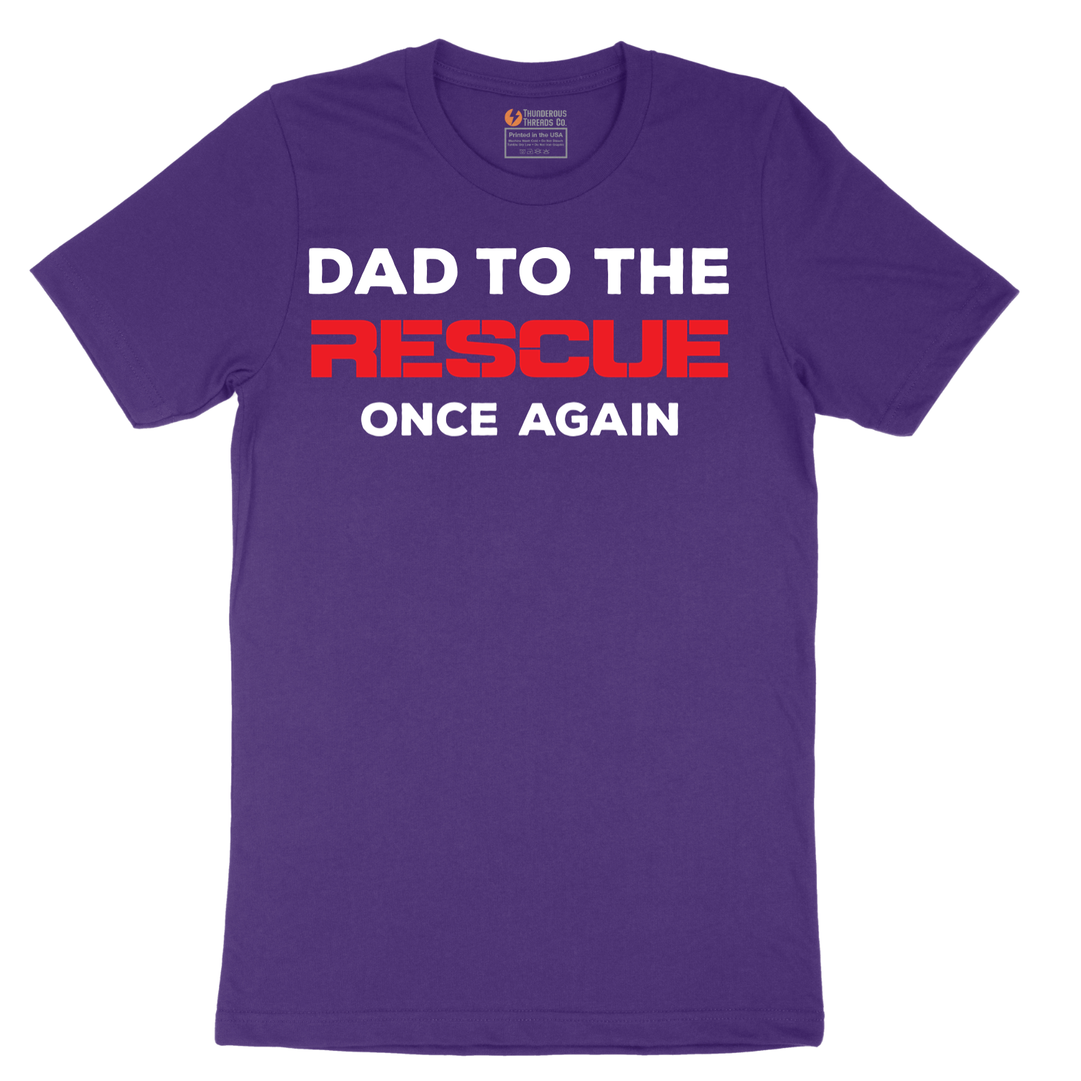 Dad to the Rescue - Mens T-Shirt - Sizes S - 6XL