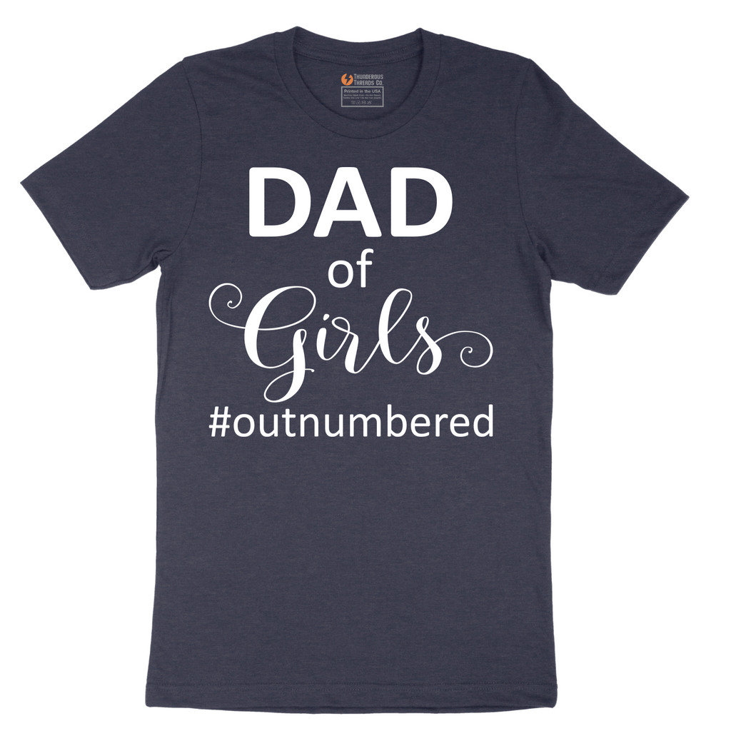 Dad of Girls - Mens T-Shirt - Sizes S - 6XL
