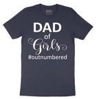 Dad of Girls - Mens T-Shirt - Sizes S - 6XL