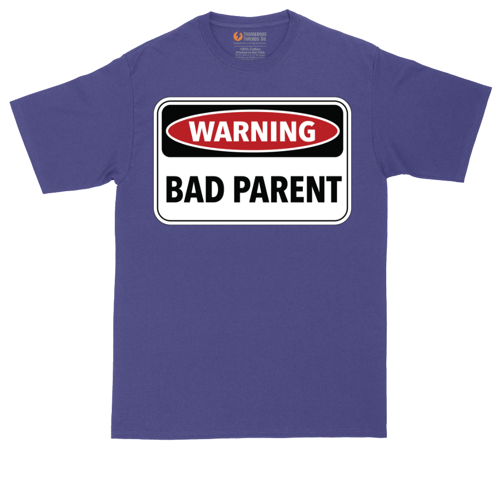 Warning Bad Parent | Mens Tall T-Shirt