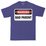 Warning Bad Parent | Mens Tall T-Shirt