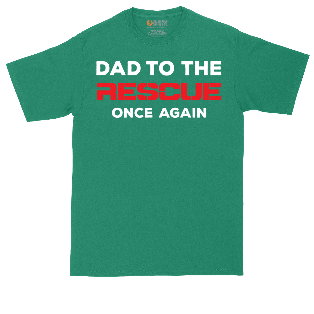 Dad to the Rescue | Mens Tall T-Shirt