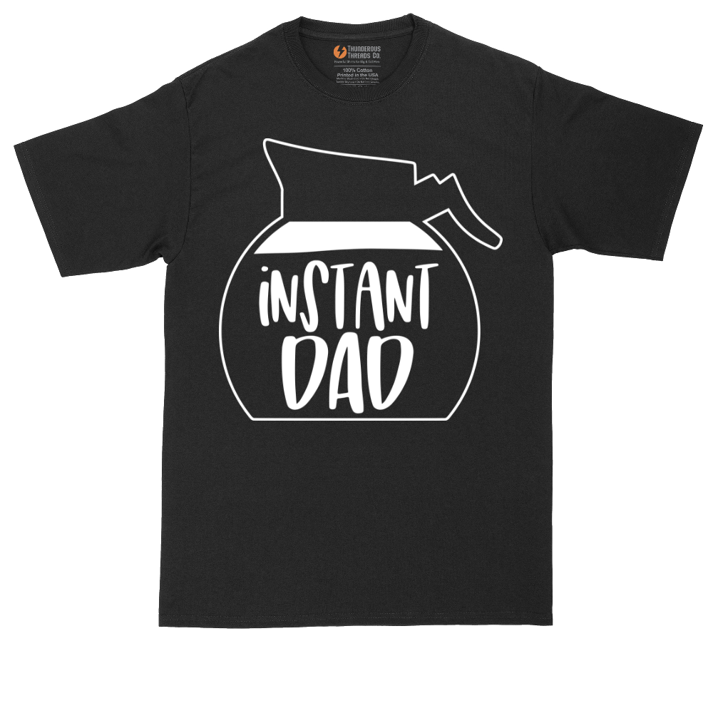 Instant Dad | Mens Tall T-Shirt