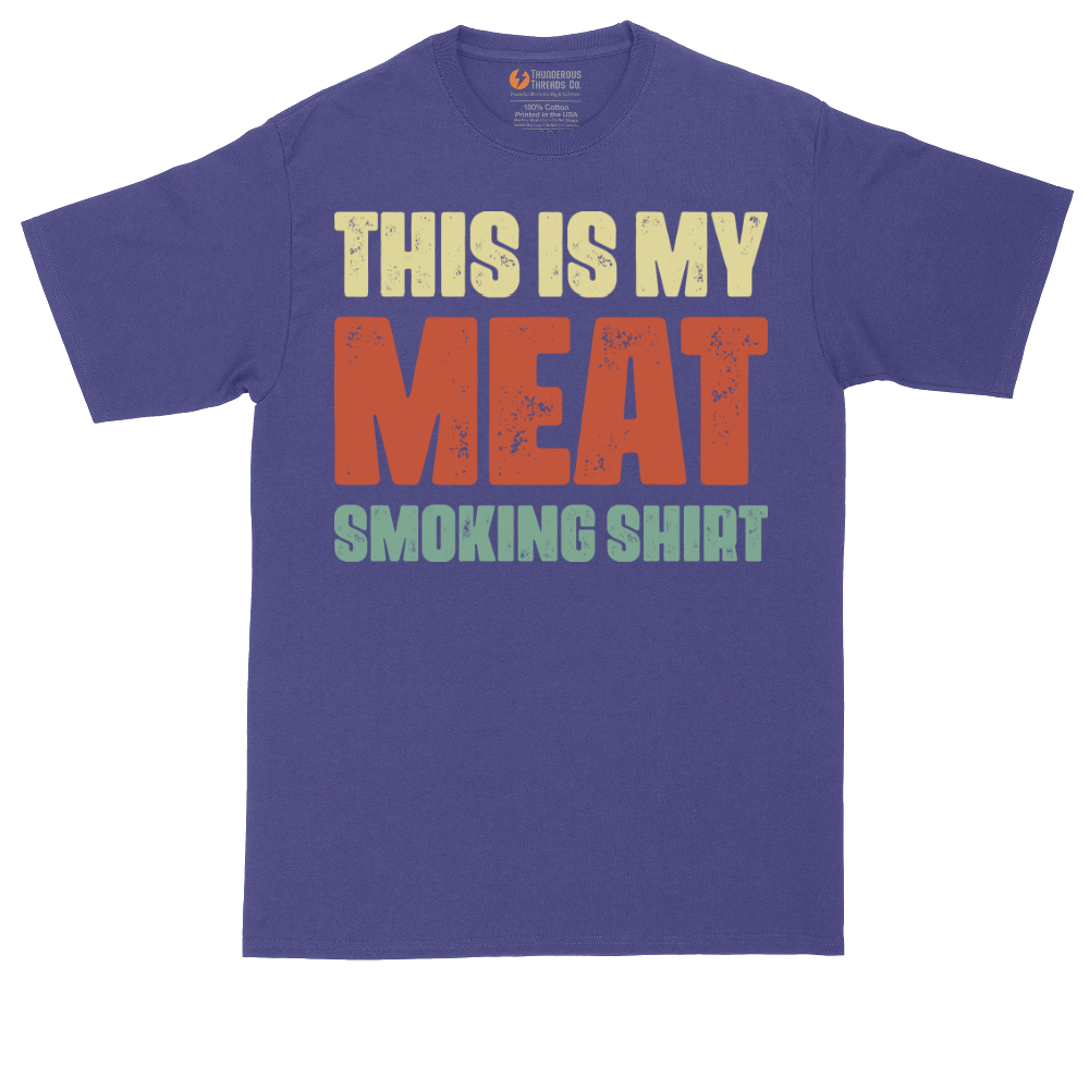 This is My Meat Smoking Shirt | Mens Tall T-Shirt