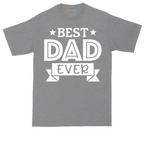 Best Dad Ever | Mens Tall T-Shirt