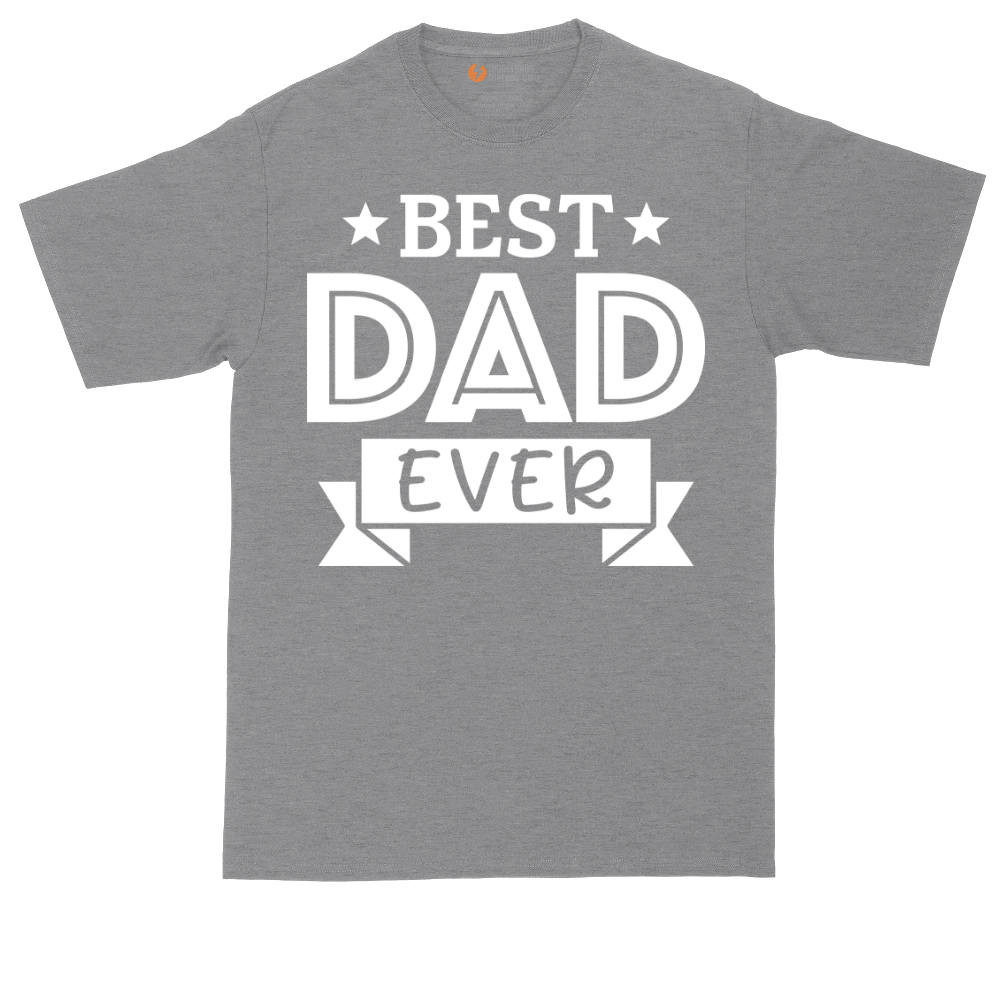Best Dad Ever | Mens Tall T-Shirt