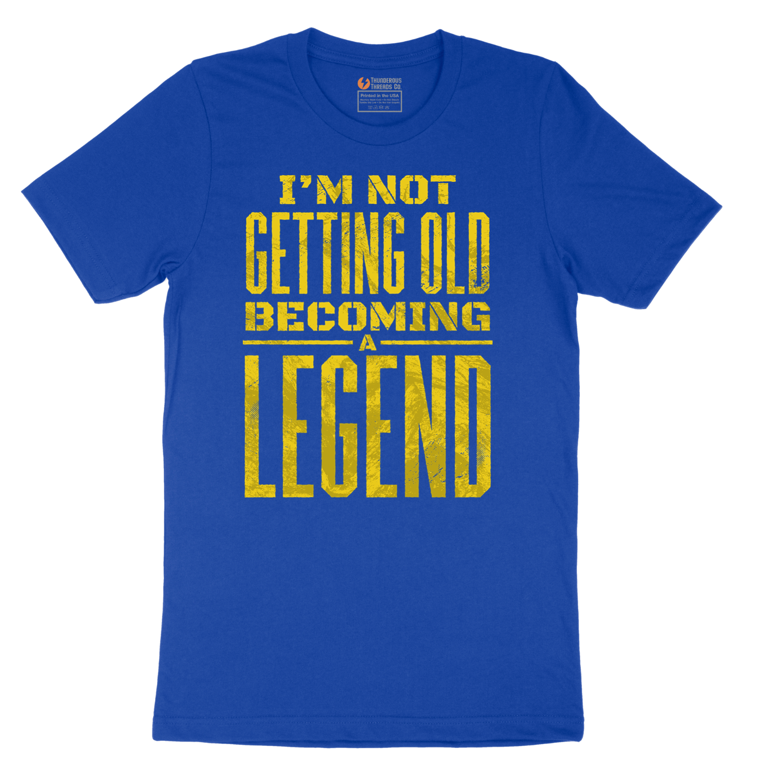 I'm Not Getting Old Becoming a Lendend - Mens T-Shirt - Sizes S - 6XL