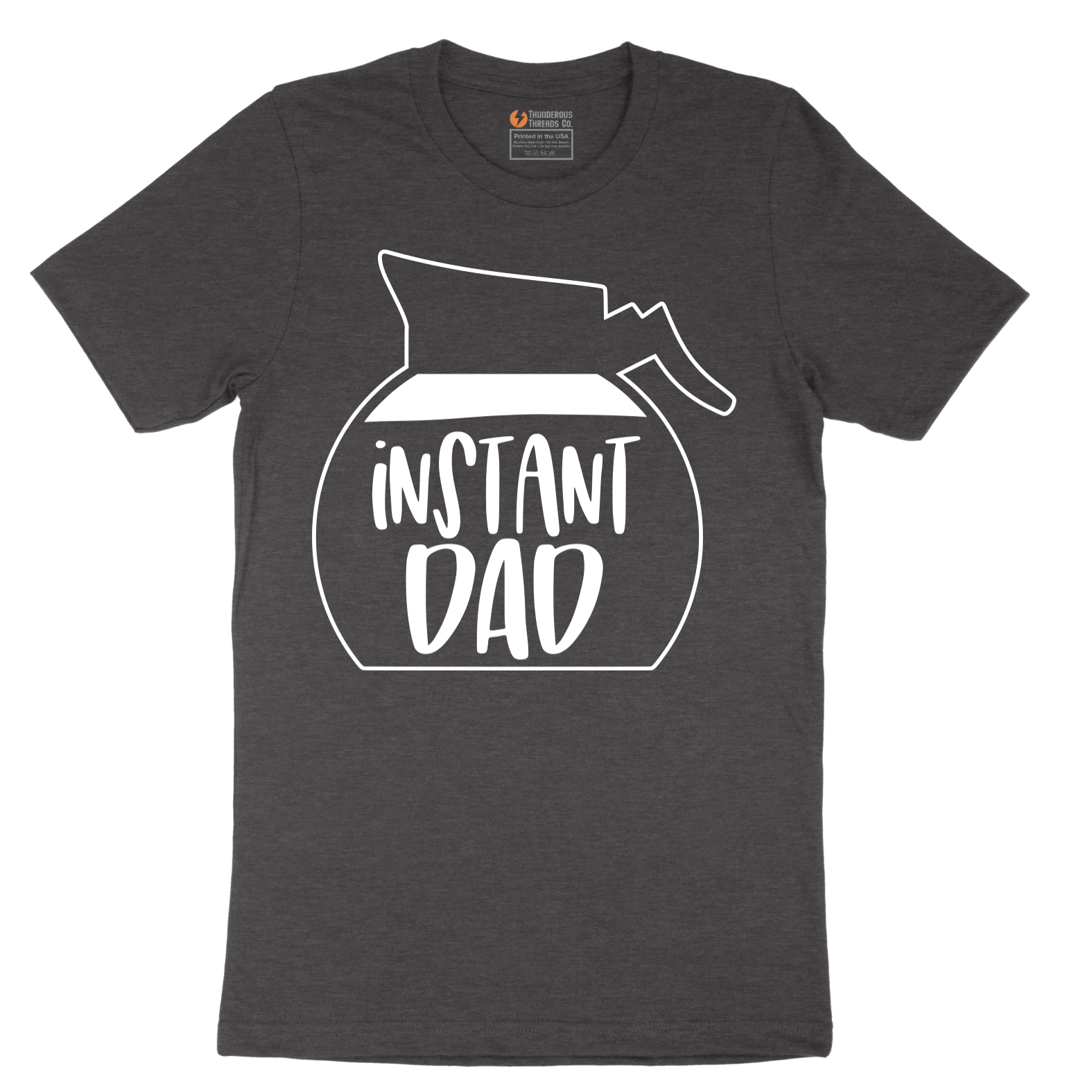 Instant Dad - Mens T-Shirt - Sizes S - 6XL