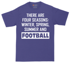 Theres Four Seasons | Mens Tall T-Shirt