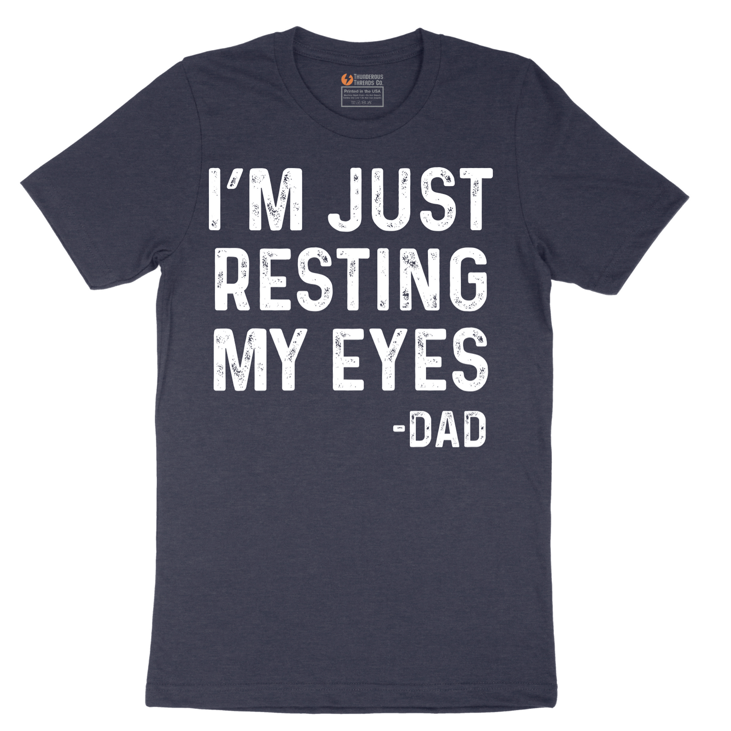 I'm Just Resting My Eyes - Mens T-Shirt - Sizes S - 6XL