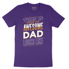 This is What an Awesome Dad Looks Like - Mens T-Shirt - Sizes S - 6XL