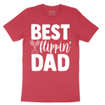 Best Flipping Dad - Mens T-Shirt - Sizes S - 6XL