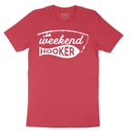 Weekend Hooker - Mens T-Shirt - Sizes S - 6XL