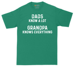 Dads Know A Lot Grandpa Knows Everything | Mens Tall T-Shirt