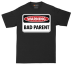Warning Bad Parent | Mens Tall T-Shirt