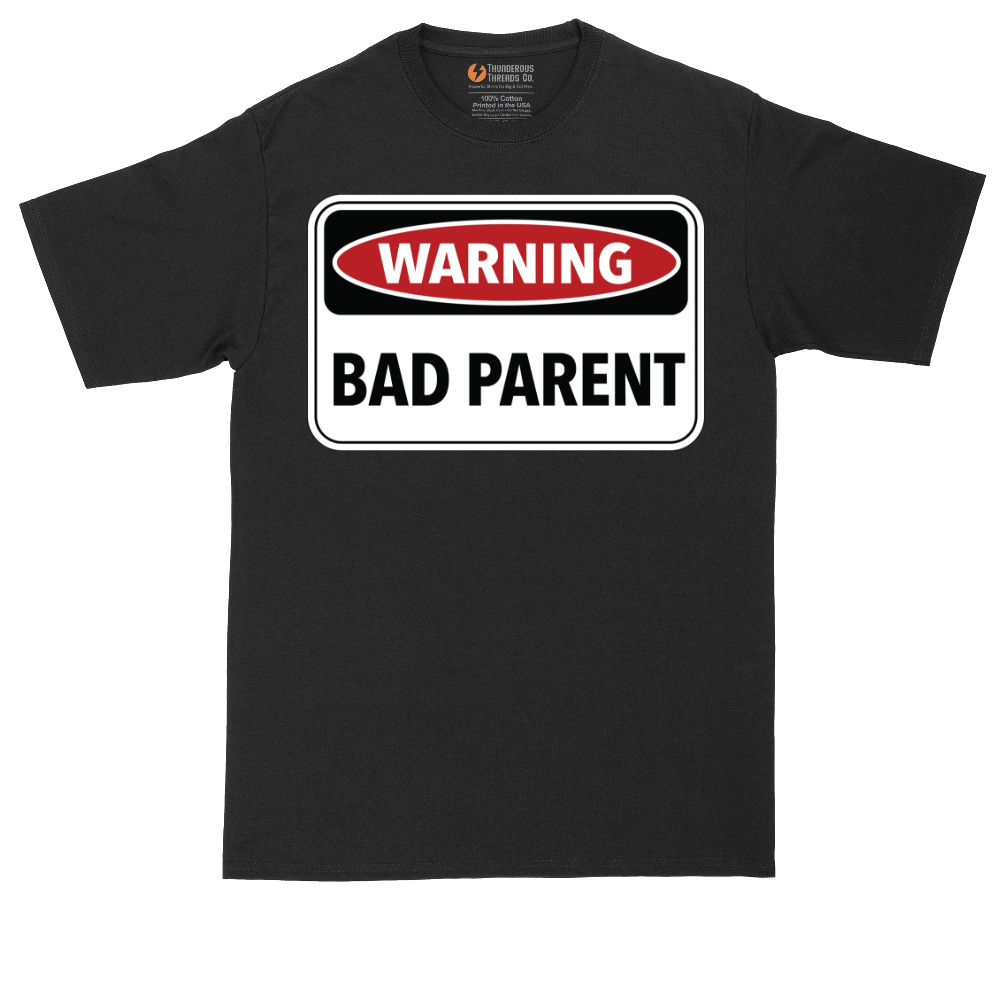 Warning Bad Parent | Mens Tall T-Shirt