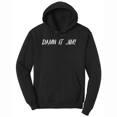 Damn It Jim - Mens Hooded Sweatshirt - Sizes S - 4XL