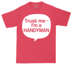 Tust Me I'm a Handyman | Mens Tall T-Shirt