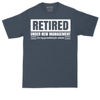 Retired Under New Management See My Grandkids for Details | Mens Tall T-Shirt