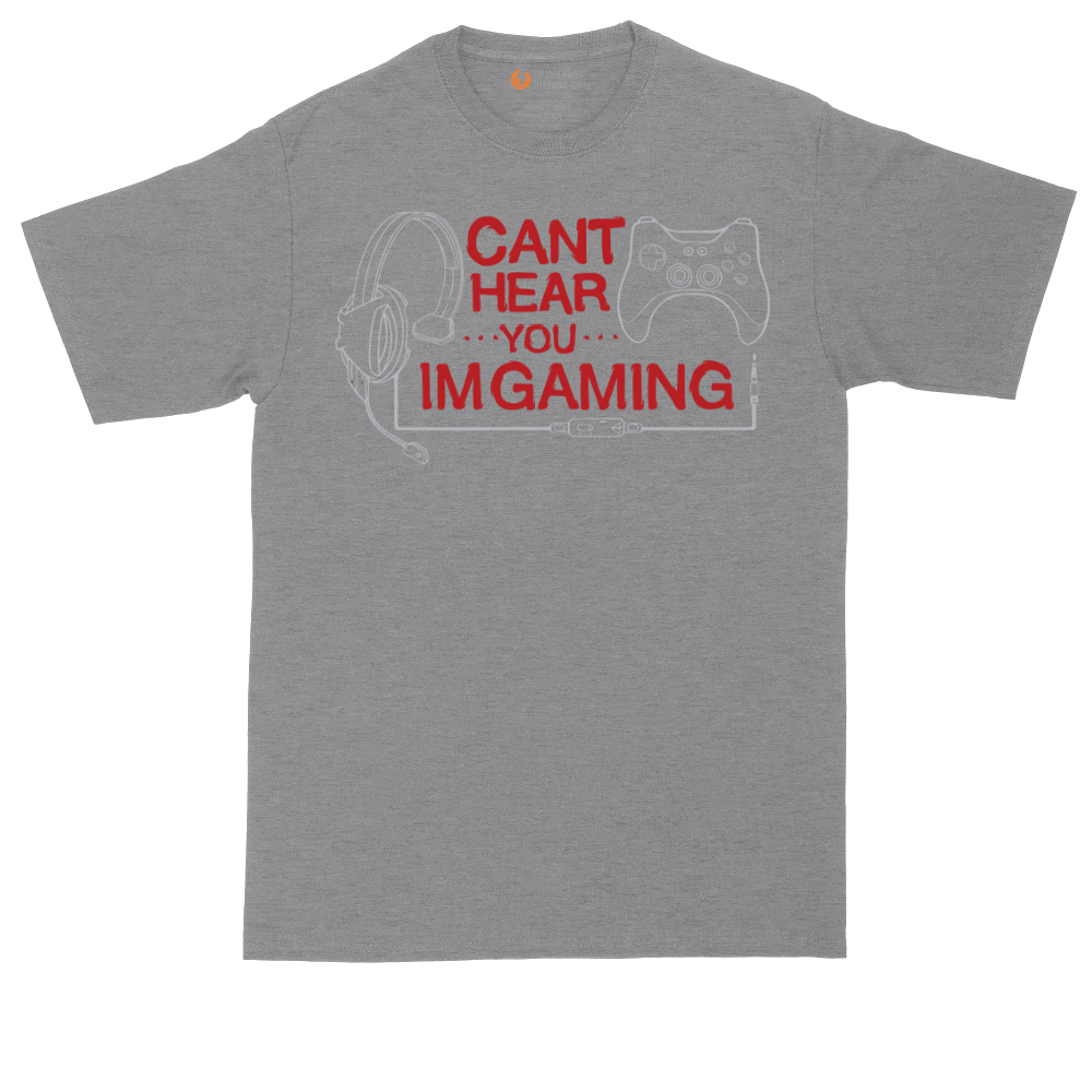 Can't Hear You I'm Gaming | Mens Tall T-Shirt