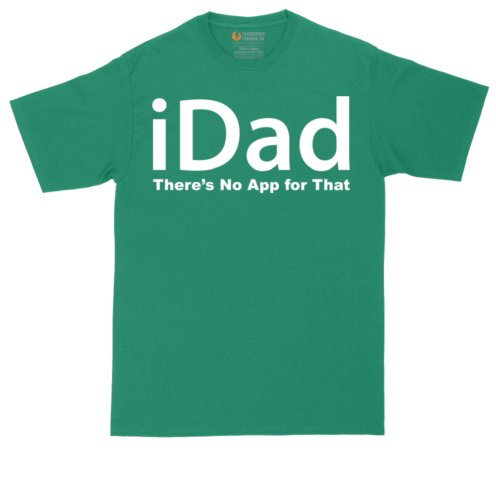 iDad Theres No App for That | Mens Tall T-Shirt