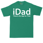 iDad Theres No App for That | Mens Tall T-Shirt
