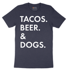 Tacos Beer Dogs - Mens T-Shirt - Sizes S - 6XL