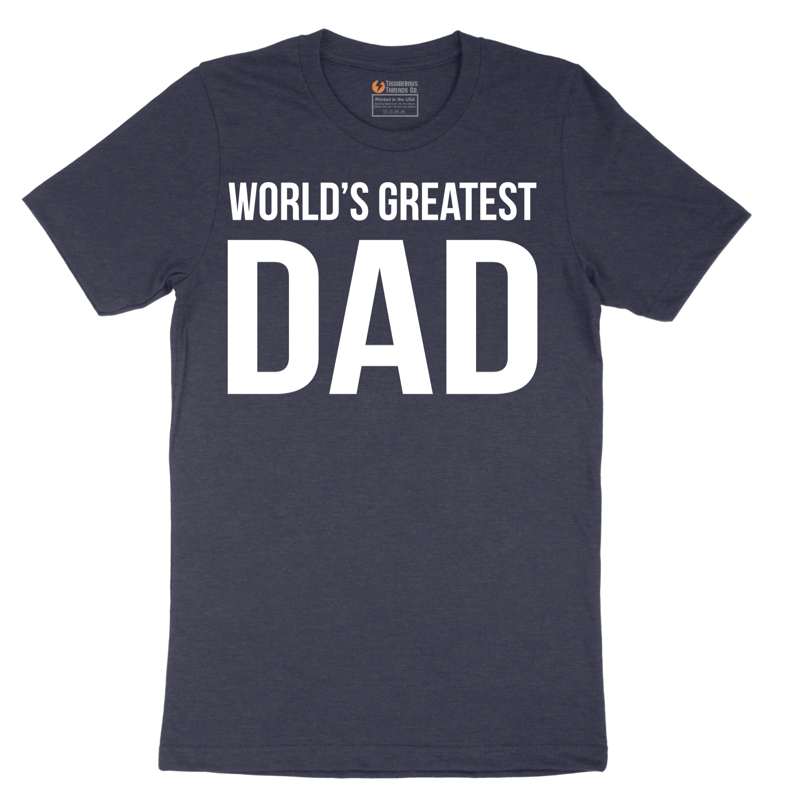 Worlds Greatest Dad - Mens T-Shirt - Sizes S - 6XL