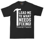 Lead Me to What Needs Fixing | Mens Tall T-Shirt