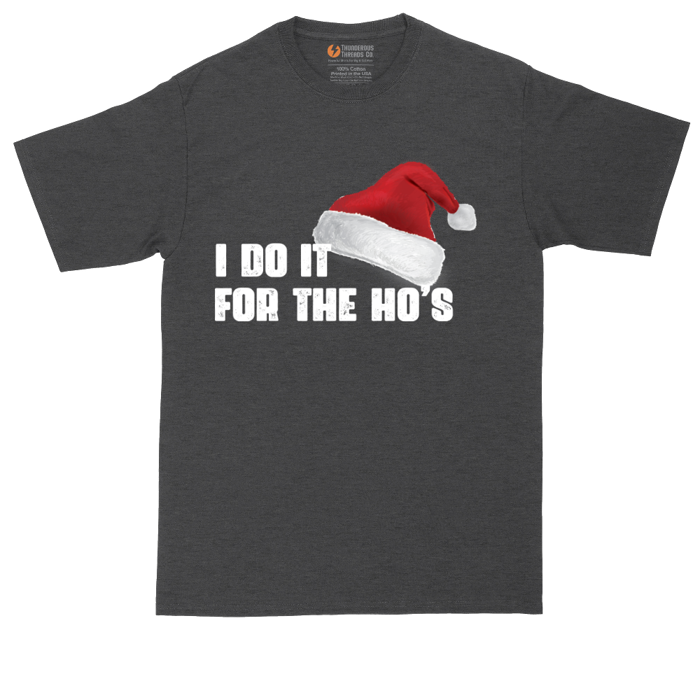 I Do it for the Ho's | Mens Tall T-Shirt