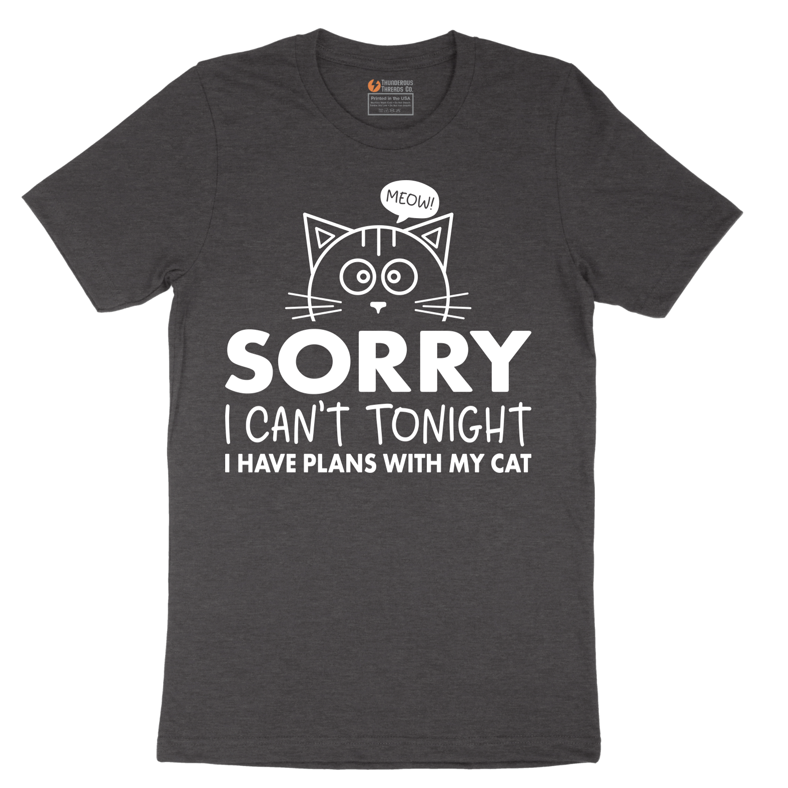 Sorry I Can't I Have Plans with My Cat - Mens T-Shirt - Sizes S - 6XL