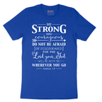 Be Strong - Mens T-Shirt - Sizes S - 6XL