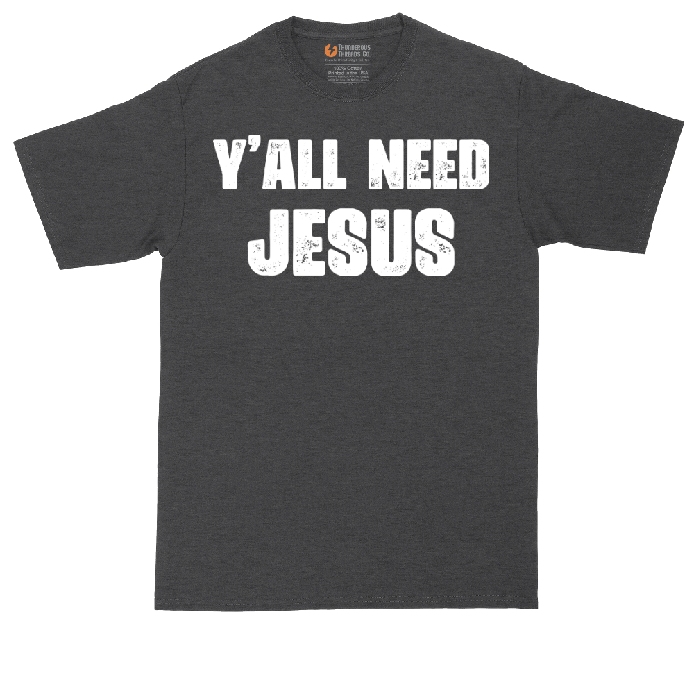 Yall Need Jesus Version 2 | Mens Tall T-Shirt