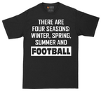Theres Four Seasons | Mens Tall T-Shirt