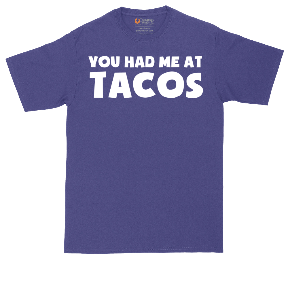 You Had Me at Tacos Version 2 | Mens Tall T-Shirt
