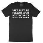 Life May be Chewing Me Up - Mens T-Shirt - Sizes S - 6XL.png