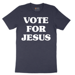 Vote for Jesus - Mens T-Shirt - Sizes S - 6XL