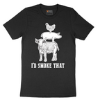I'd Smoke That_Original Design - Mens T-Shirt - Sizes S - 6XL