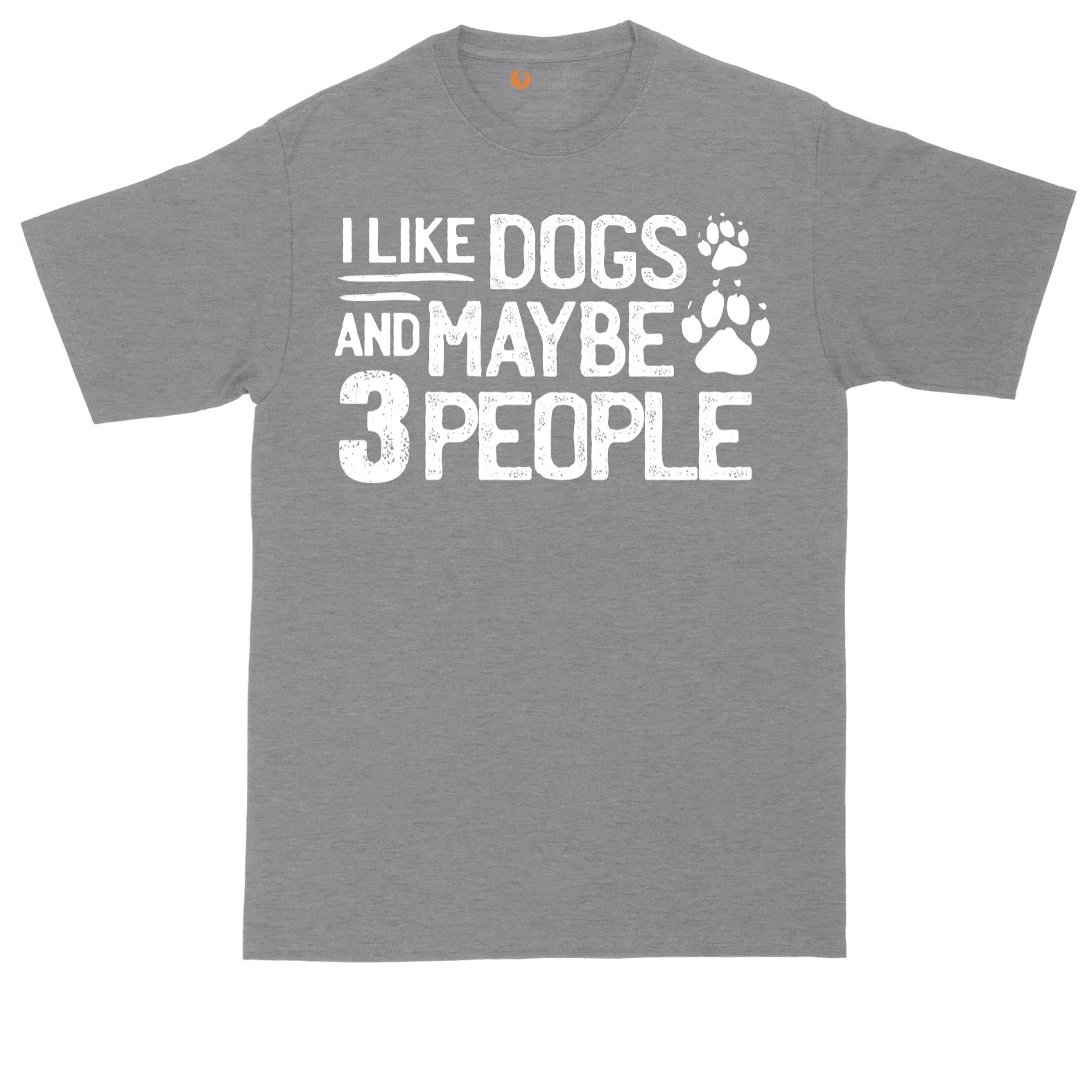 I Like Dogs and Maybe Three People | Mens Tall T-Shirt