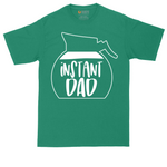 Instant Dad | Mens Tall T-Shirt
