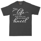 When Life Give You More Than You Can Stand | Mens Tall T-Shirt