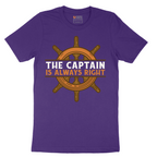 The Captain is Always Right - Mens T-Shirt - Sizes S - 6XL