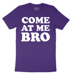 Come At Me - Mens T-Shirt - Sizes S - 6XL