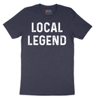 Local Legend - Mens T-Shirt - Sizes S - 6XL