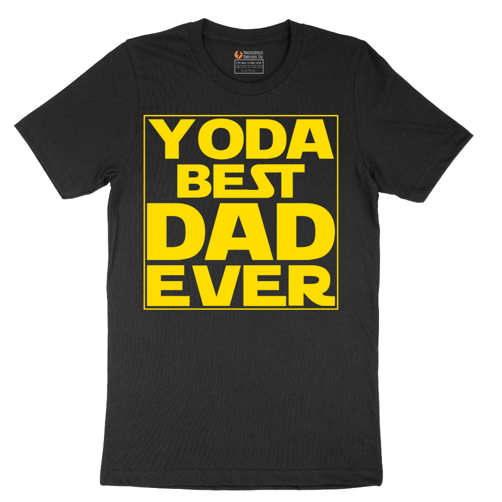 YODA Best Dad Ever - Mens T-Shirt - Sizes S - 6XL