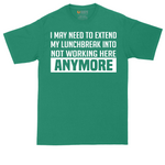 Not Working Here Anymore | Mens Tall T-Shirt