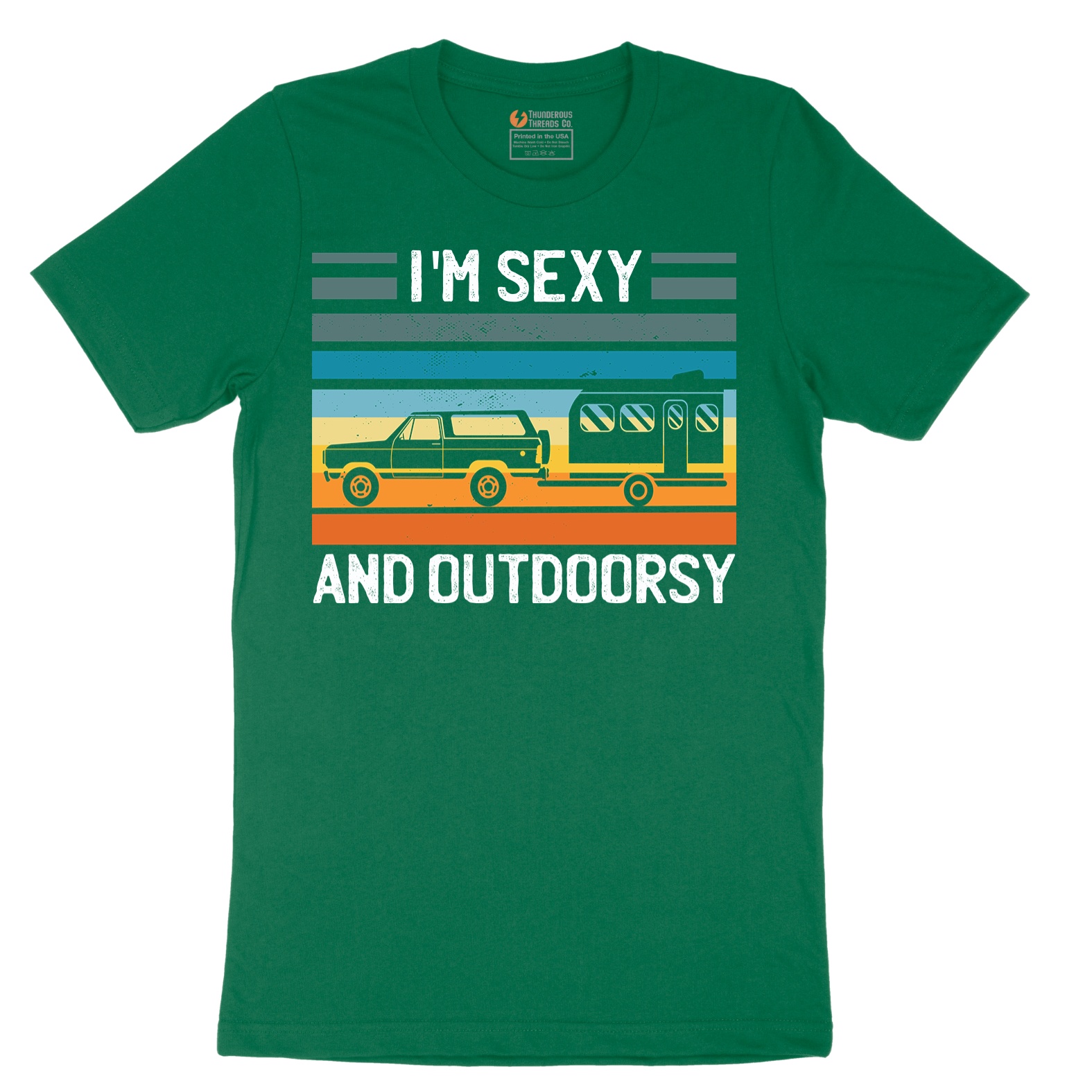 I'm Sexy and Outdoorsy - Mens T-Shirt - Sizes S - 6XL