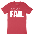 Epic Fail - Mens T-Shirt - Sizes S - 6XL