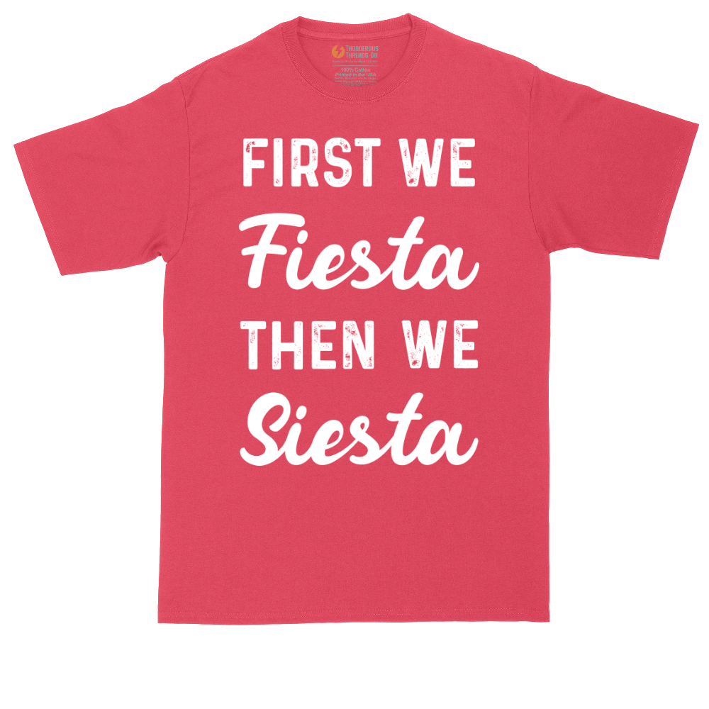 First We Fiesta then We Siesta | Mens Tall T-Shirt