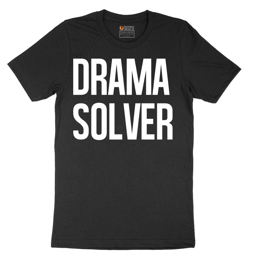 Drama Solver - Mens T-Shirt - Sizes S - 6XL